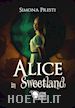 Simona Presti - Alice in Sweetland