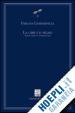 Gambardella Fabiana - La crisi e il segno. Appunti per un'antropologia