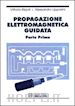 Rizzoli Vittorio; Lipparini Alessandro - Propagazione elettromagnetica guidata