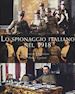CADEDDU LORENZO; GASPARI PAOLO - LO SPIONAGGIO ITALIANO NEL 1918