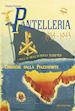 FERRARA ORAZIO - PANTELLERIA 1938-1943