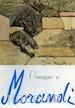 Omaggio a Giorgio Morandi. Ediz. illustrata