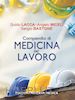 LACCA G.  MICELI A.  BASTONE S. - COMPENDIO DI MEDICINA DEL LAVORO