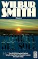 SMITH WILBUR - L'OMBRA DEL SOLE