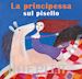 CODIGNOLA NICOLETTA - LA PRINCIPESSA SUL PISELLO