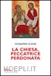 MONASTERO DI BOSE (Curatore) - LA CHIESA PECCATRICE PERDONATA