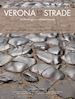 Basso P.(Curatore); Bruno B.(Curatore); Cenci C.(Curatore) - Verona e le sue strade. Archeologia e valorizzazione