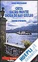 Veschambre Annie - Viaggi meravigliosi sul Lago Maggiore. Vol. 2: Lombardia e Svizzera.