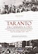 Stea Pinuccio - Taranto: da Cannata a Cito ovvero una «quasi cronaca» di dieci anni «incredibili» (1983-1993). Interrogativi, problemi politici e storiografici