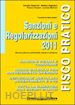 CLEMENTEL C.; ANGHEBEN S.; CHESANI F.; MOLINARI L. - SANZIONI E REGOLARIZZAZIONI 2011