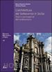 Nobile Marco R.; Piazza Stefano - Architettura del Settecento in Sicilia. Storie e protagonisti del tardo barocco