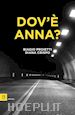Biagio Proietti;  Diana Crispo - Dov'è Anna?