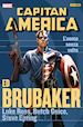 Brubaker Ed; Ross Luke; Guice Butch - L'uomo senza volto. Capitan America. Ed Brubaker collection. Vol. 9