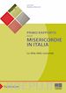 FAZZI LUCA; MAROCCHI GIANFRANCO - PRIMO RAPPORTO DULLE MISERICORDIE IN ITALIA