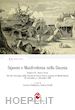 Pellegrino L.(Curatore); Pacilli A. M.(Curatore) - Siponto e Manfredonia nella Daunia. Nuova serie. Vol. 2: Atti del Convegno della Società di storia patria, sezione di Manfredonia, 30 novembre e 1 dicembre 2018