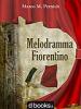Marco M. Pernich - Melodramma Fiorentino