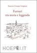 Giorgianni Francesco G. - Furnari tra storia e leggenda