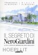 ALBERONI F.; ALBERONI GIULIO - IL SEGRETO DI NEROGIARDIN