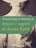 Monaca Franco - Amori e segreti di donna Esmé