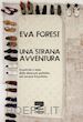 FOREST EVA - UNA STRANA AVVENTURA