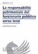 Sciascia Massimiano - La responsabilità patrimoniale del funzionario pubblico verso terzi