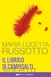 Russotto Maria Lucetta - Il libraio di Campisalti