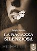 MANCINI LUIGI - LA RAGAZZA SILENZIOSA