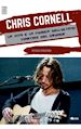 Epìsch Porzioni - Chris Cornell la vita e la musica dell’ultimo martire del grunge