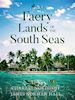 James Norman Hall; Charles Nordhoff - Faery Lands of the South Seas