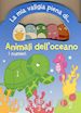 AA.VV. - ANIMALI DELL'OCEANO - I NUMERI - LA MIA VALIGIA PIENA DI...