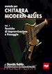 Baldo Davide; Bosello L. (Curatore) - Metodo per chitarra modern blues. Vol. 1: Tecniche di improvvisazione e fraseggio