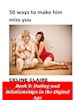 Celine Claire - 50 Ways to Make Him Miss You