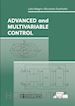 Lalo Magni; Riccardo Scattolini - Advanced and Multivariable Control