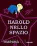 JOHNSON CROCKETT - HAROLD NELLO SPAZIO. EDIZ. A COLORI