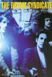  - dream syndicate (the) - weathered & torn