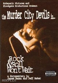  - murder city devils - rock & roll won't wait