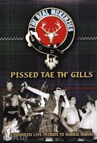  - real mckenzies - pissed tae th' gills
