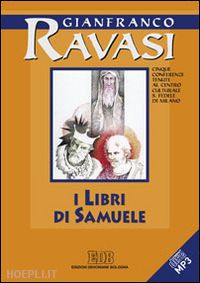 ravasi gianfranco - i libri di samuele - 5 conferenze tenute al centro san fedele - cd-audio