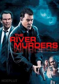 rich cowan - river murders - vendetta di sangue