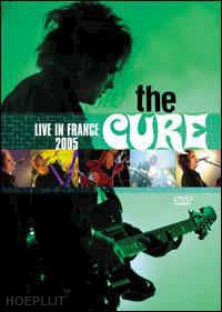  - cure (the) - live in france 2005