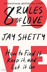 shetty jay - 8 rules of love