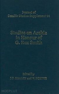 healey john f.; porter venetia - studies on arabia in honour of g. rex smith