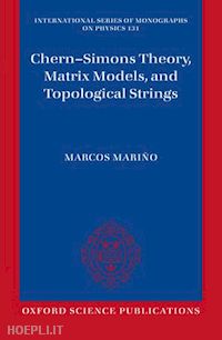 marino marcos - chern-simons theory, matrix models, and topological strings