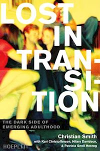 smith christian; christoffersen kari; davidson hilary; herzog patricia snell - lost in transition