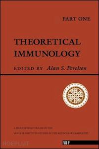 perelson alan s. - theoretical immunology, part one