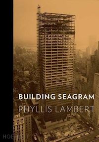 lambert phyllis - building seagram