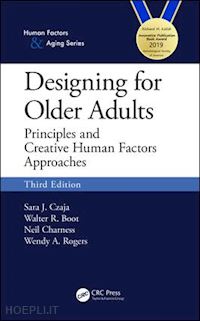 czaja sara j.; boot walter r.; charness neil; rogers wendy a. - designing for older adults