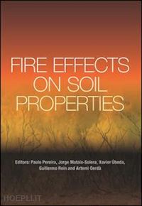 pereira paulo; mataix-solera jorge; Úbeda xavier; rein guillermo; cerdà artemi; rein guillermo - fire effects on soil properties