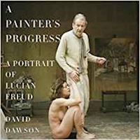 dawson david - painter's progress (a). a portrait of lucian freud