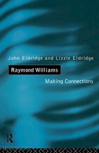 eldridge elizabeth; eldridge john - raymond williams